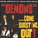 Demons/Come Burst!Ng Out! Ep