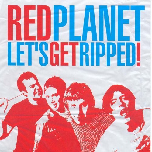 Red Planet/Let's Get Ripped Ep