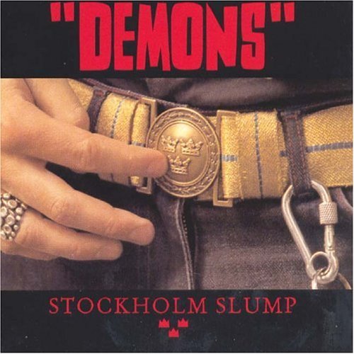 Demons/Stockholm Slump