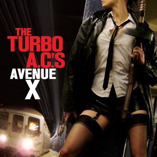 Turbo Ac's/Avenue X