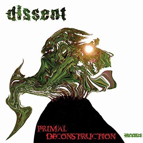 Dissent/Primal Deconstruction