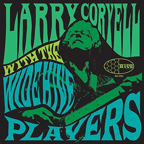 Larry Coryell/With The Wide Hive Players