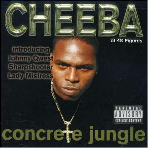 Cheeba/Concrete Jungle