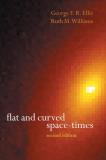 George F. R. Ellis Flat And Curved Space Times 0002 Edition;second 
