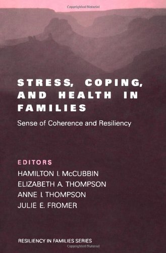 Hamilton Ii Mccubbin Stress Coping And Health In Families Sense Of Coherence And Resiliency 
