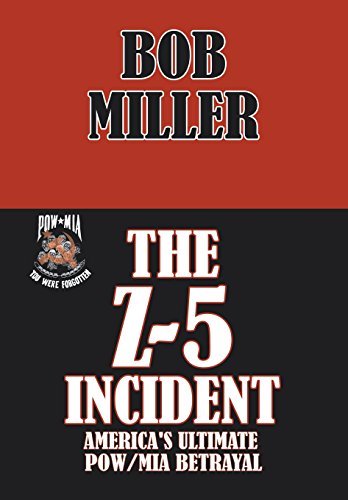 Bob Miller/The Z-5 Incident