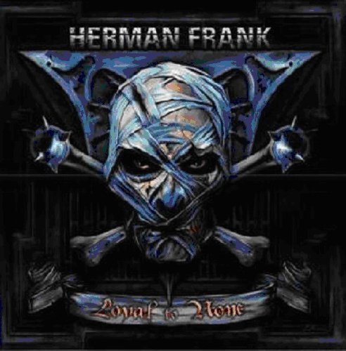 Herman Frank/Loyal To None@Import-Jpn