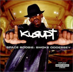 Kurupt/Space Boogie: Smoke Oddessey@Explicit Version