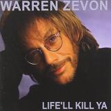 Warren Zevon Life'll Kill Ya 