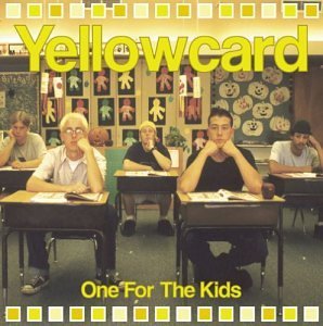 Yellowcard/One For The Kids
