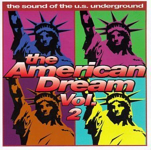 American Dream 2 Sound Of The U.S. Underground 