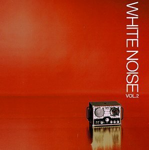 White Noise/Vol. 2-White Noise