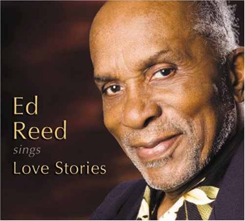 Ed Reed/Love Stories