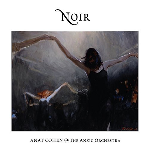 Anat Cohen/Noir