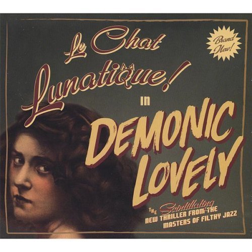 Le Chat Lunatique/Demonic Lovely