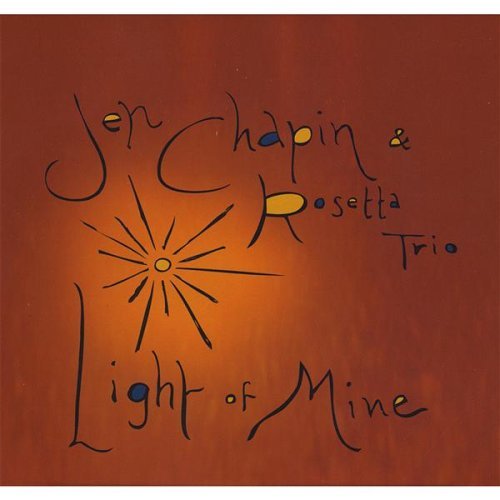Chapin Rosetta Trio Light Of Mine 