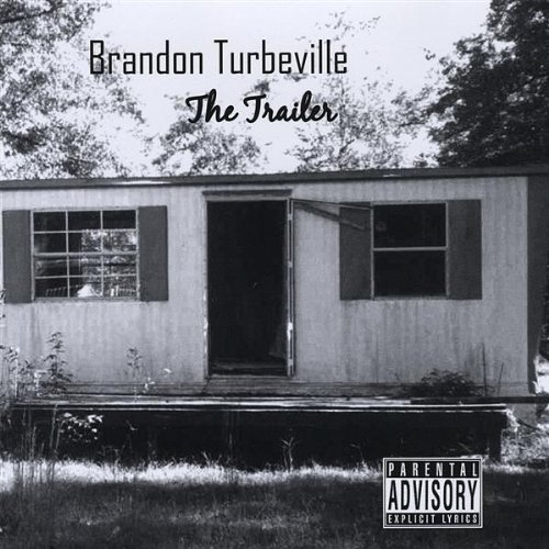 Brandon Turbeville/Trailer