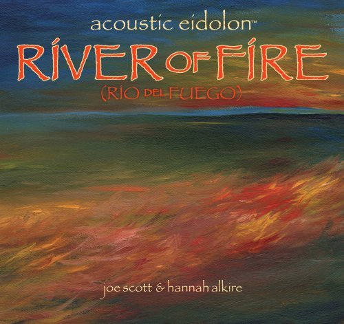 Acoustic Eidolon/River Of Fire