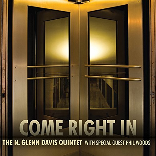 N Glenn/Quintet Davis/Come Right In