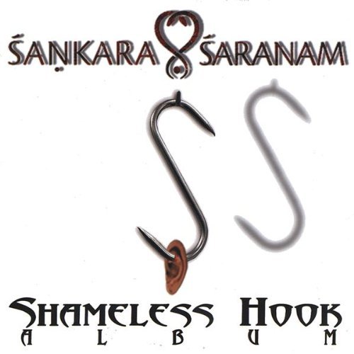 Sankara Saranam/Shameless Hook Album