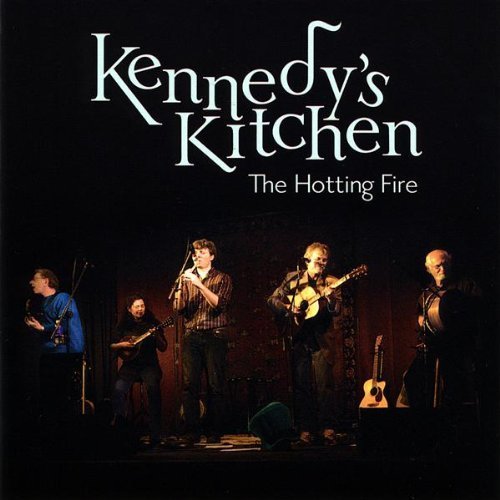 Kennedy's Kitchen/Hotting Fire