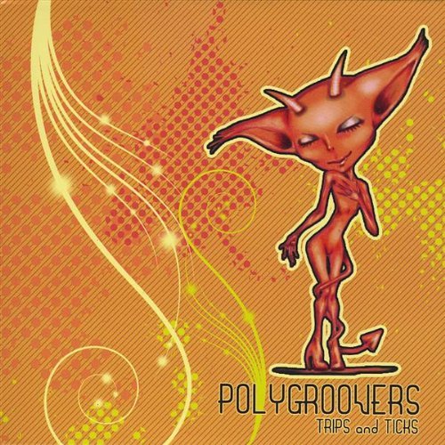 Polygroovers/Trips & Ticks