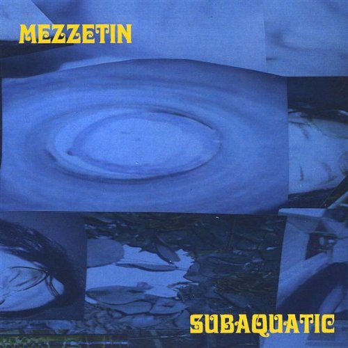 Mezzetin/Subaquatic