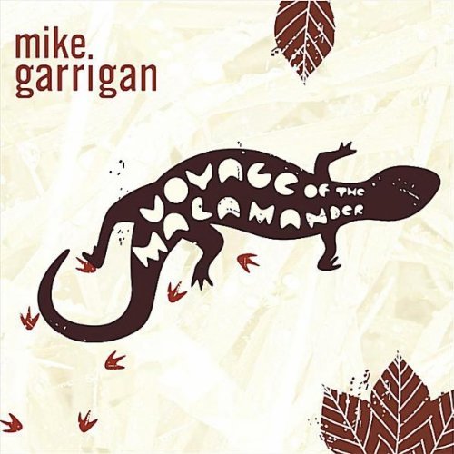 Garrigan Mike Voyage Of The Malamander 