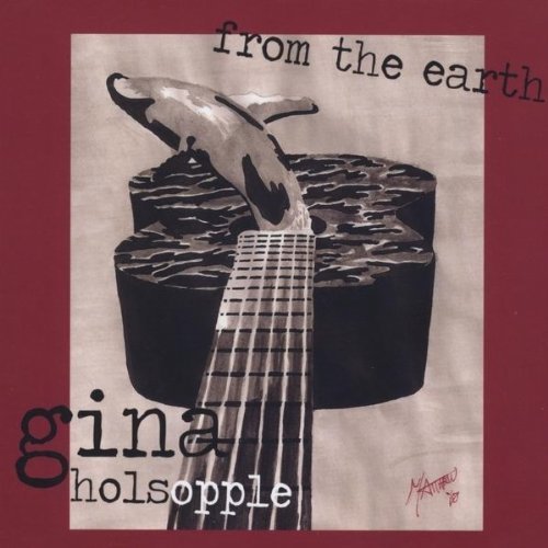 Gina Holsopple/From The Earth