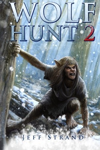 JEFF STRAND/Wolf Hunt 2