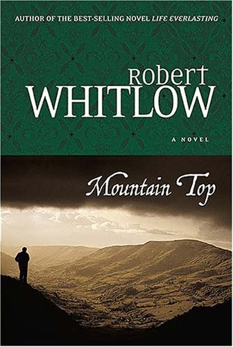 Robert Whitlow/Mountain Top