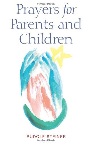 Rudolf Steiner Prayers For Parents And Children 0004 Edition; 