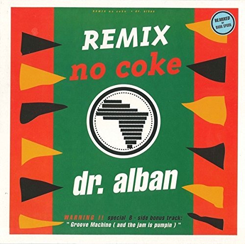 Dr. Alban/No Coke (Remix) (614 194)