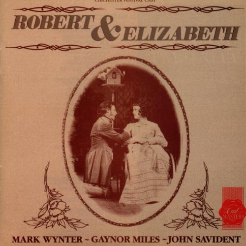 Cast Recording/Robert & Elizabeth