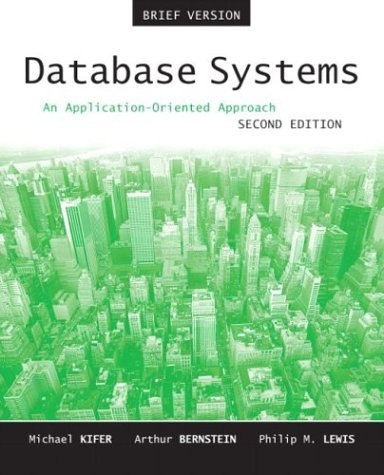 Michael Kifer Database Systems An Application Oriented Approach Introductory Ve 0002 Edition;revised 
