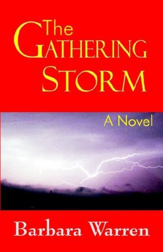 Barbara Warren The Gathering Storm A Novel 
