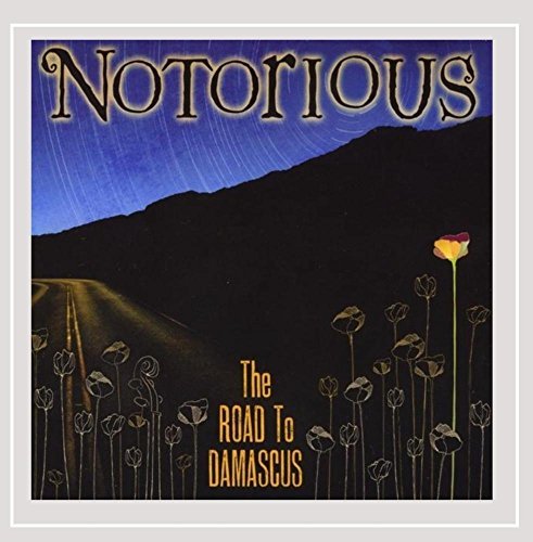 Notorious/Road To Damascus