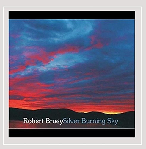 Robert Bruey Silver Burning Sky 