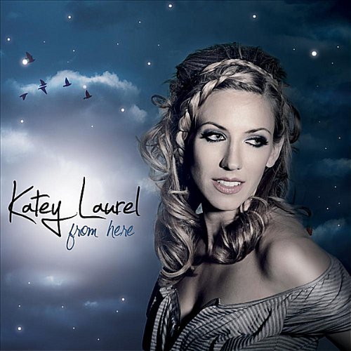 Katey Laurel/From Here