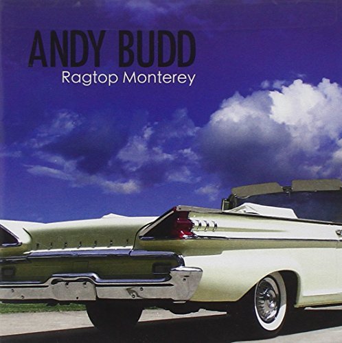 Andy Budd/Ragtop Monterey