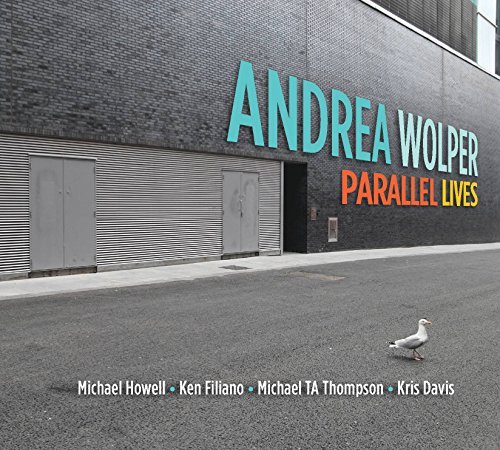 Andrea Wolper/Parallel Lives