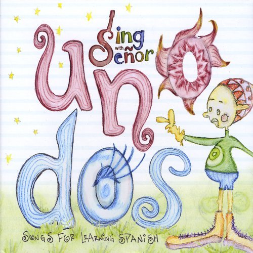 Sing With Senor/Uno Dos-Songs For Learning Spa