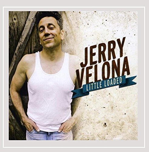 Jerry Velona/Little Loaded