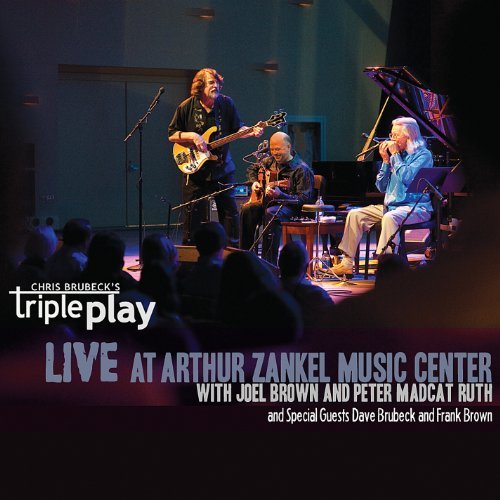 Chris Triple Play Brubeck/Live At Zankel Music Center@Feat. Dave Brubeck & Frank Bro