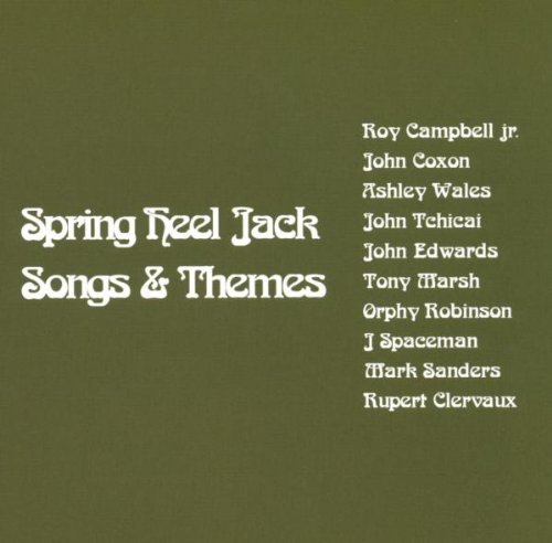 Spring Heel Jack Songs & Themes . 