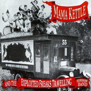 Mama Kettle Mama Kettle & The Exp 