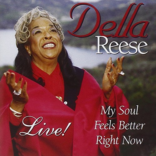 Della Reese My Soul Feels Better Right Now 