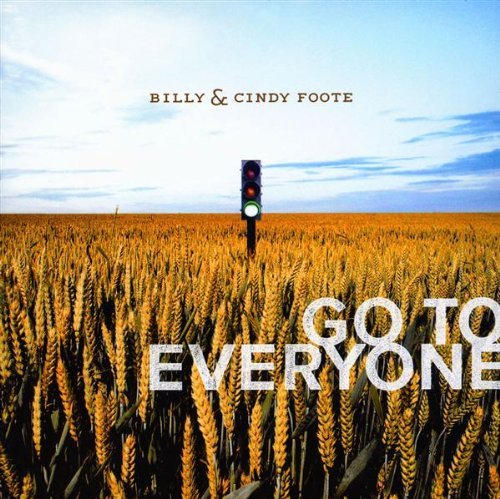 Foote Billy & Cindy Go To Everyone 