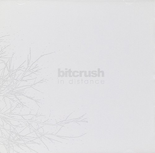 Bitcrush/In Distance