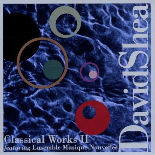 David Shea/Classical Works-Chbr Sym 2